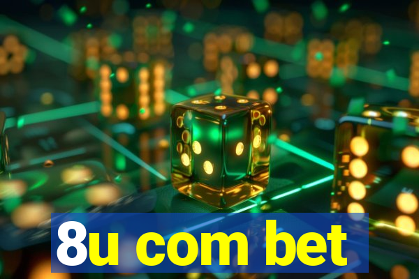 8u com bet